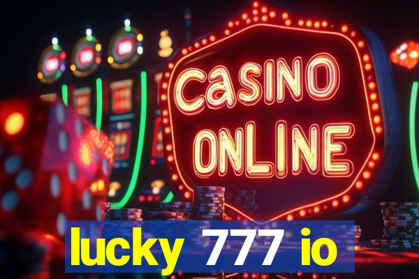 lucky 777 io