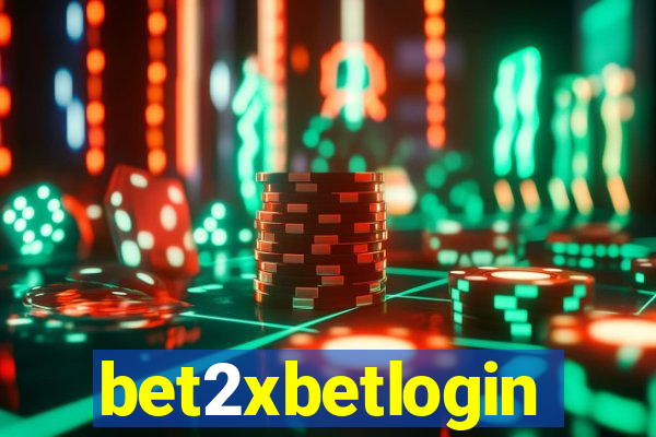 bet2xbetlogin