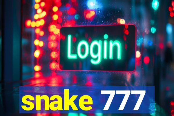 snake 777