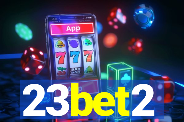 23bet2