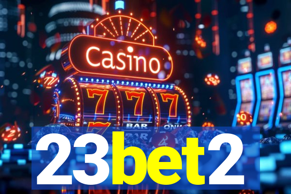 23bet2