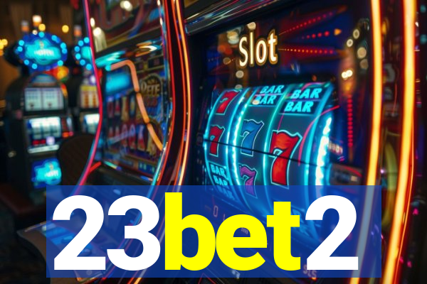23bet2