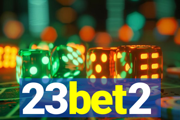 23bet2