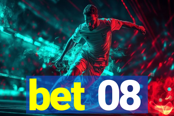 bet 08
