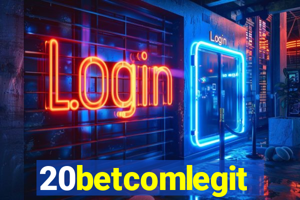 20betcomlegit