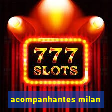 acompanhantes milan