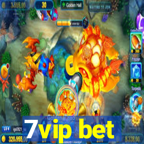 7vip bet