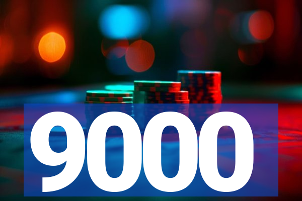 9000