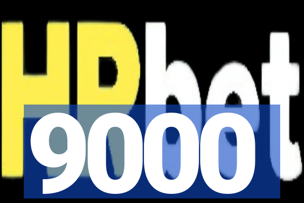 9000