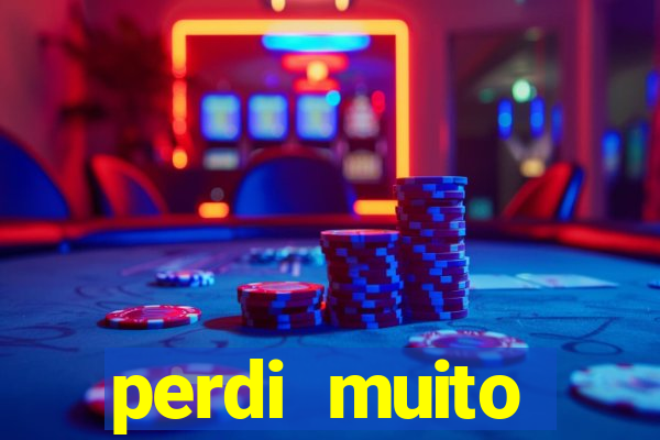 perdi muito dinheiro na betano