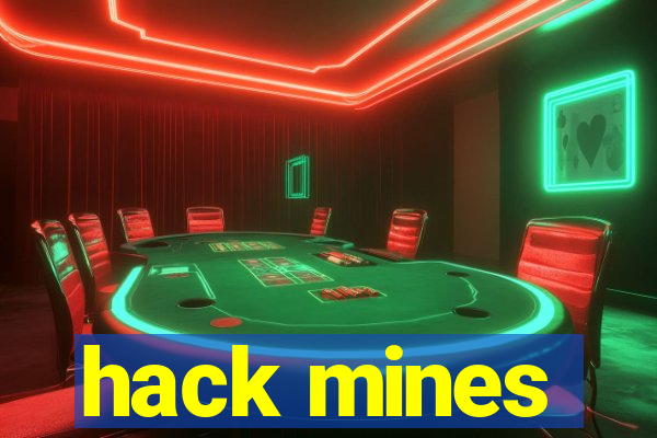 hack mines