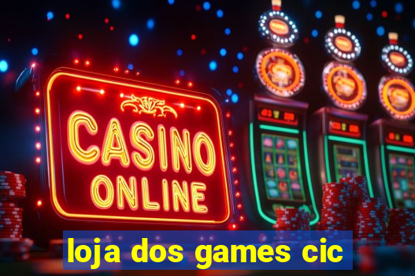 loja dos games cic