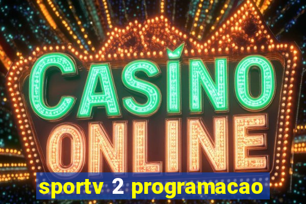 sportv 2 programacao