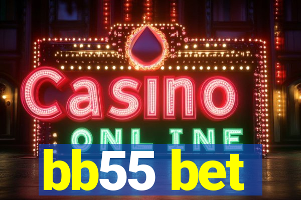 bb55 bet