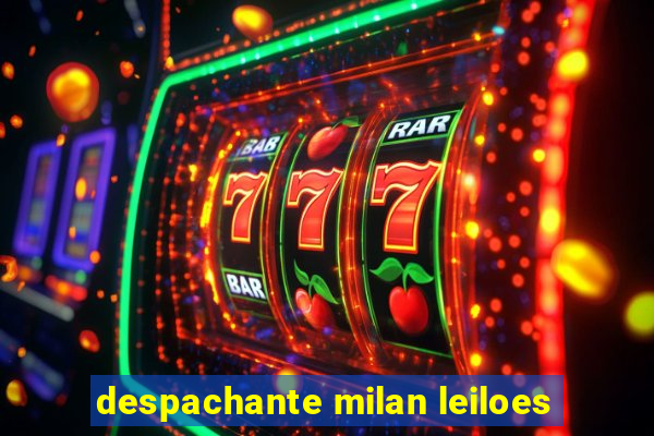 despachante milan leiloes