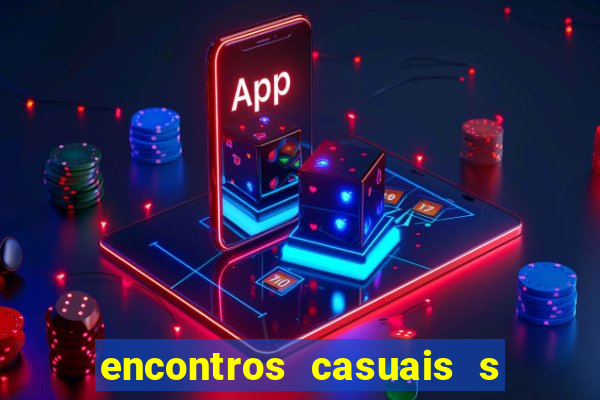 encontros casuais s o paulo