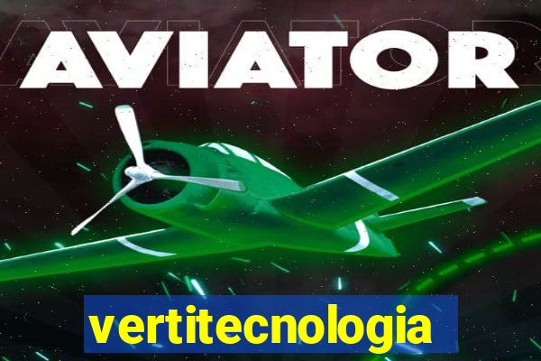 vertitecnologia