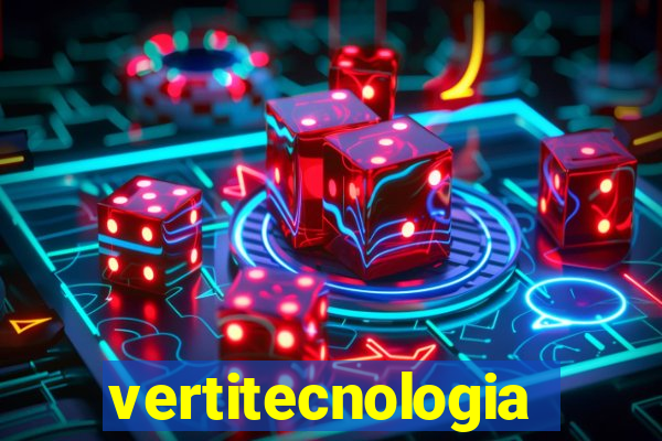 vertitecnologia