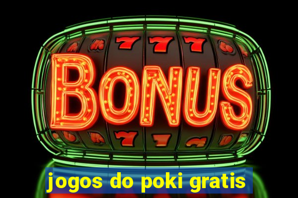 jogos do poki gratis