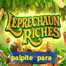 palpite para corujinha de hoje