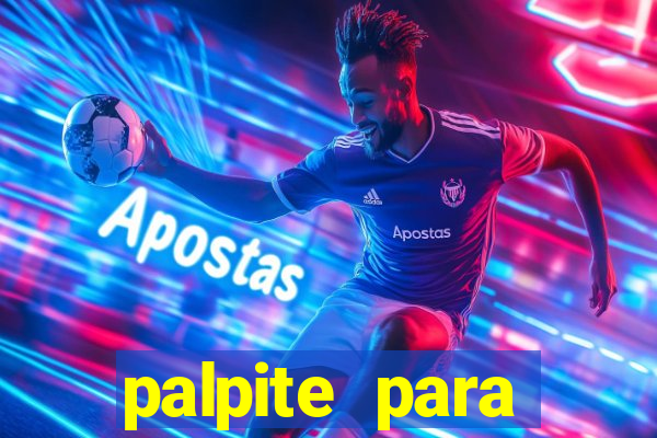 palpite para corujinha de hoje