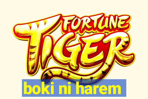 boki ni harem
