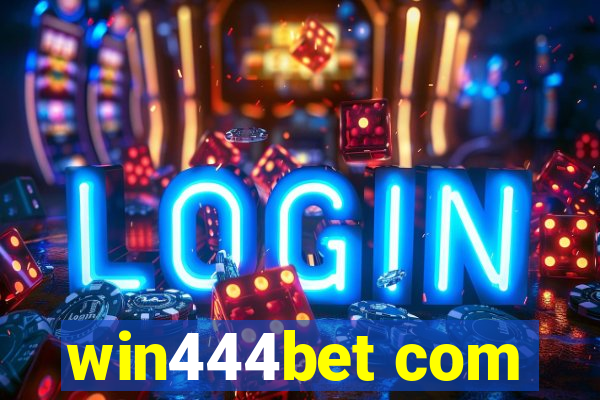 win444bet com