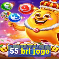 55 brl jogo