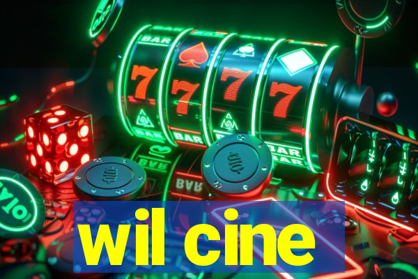 wil cine