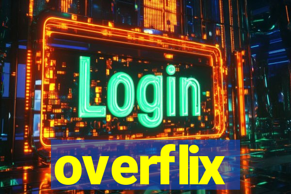 overflix