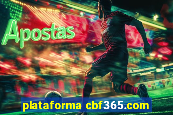 plataforma cbf365.com