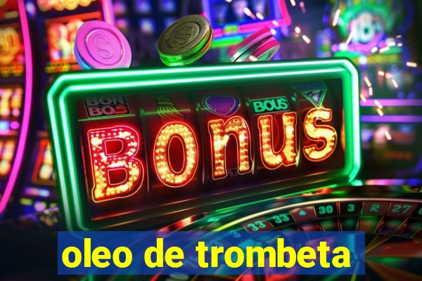 oleo de trombeta