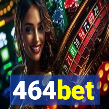 464bet
