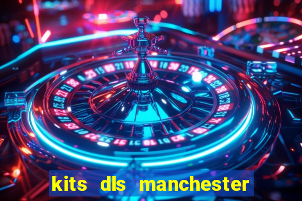 kits dls manchester city 2023