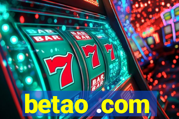 betao .com