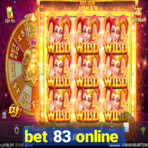 bet 83 online
