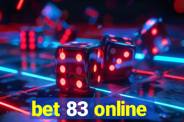 bet 83 online