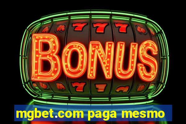 mgbet.com paga mesmo