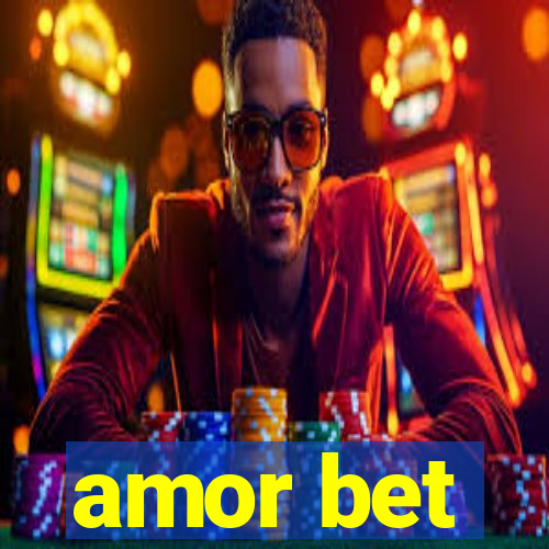 amor bet