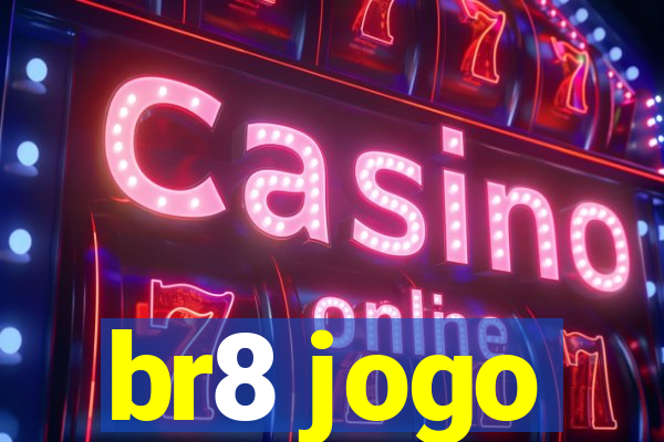 br8 jogo