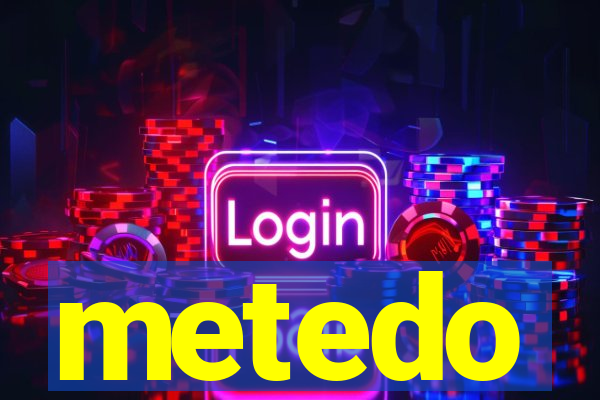 metedo