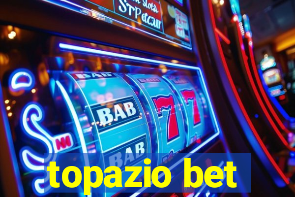 topazio bet