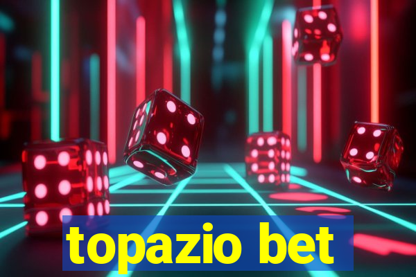 topazio bet