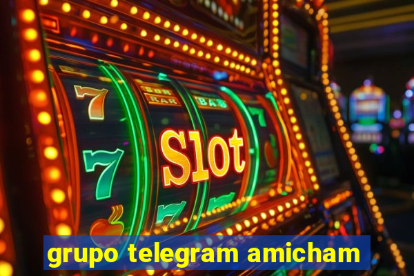 grupo telegram amicham