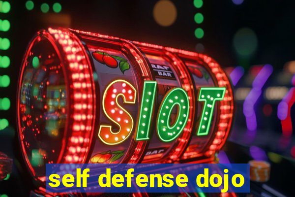 self defense dojo