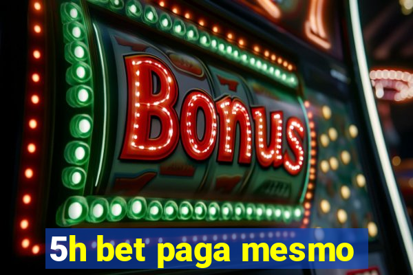 5h bet paga mesmo