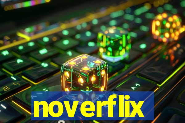 noverflix