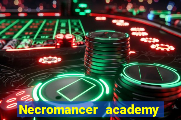 Necromancer academy and the genius summoner 63