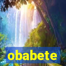 obabete