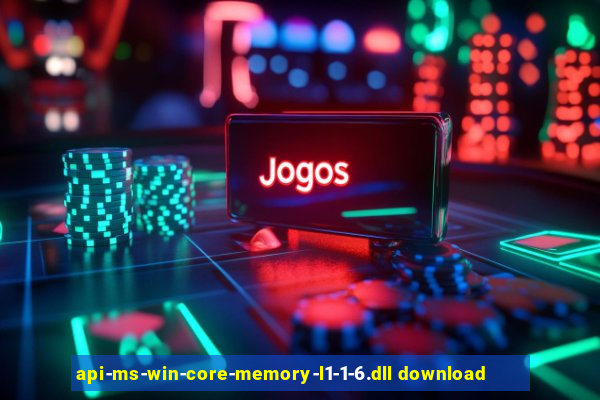 api-ms-win-core-memory-l1-1-6.dll download